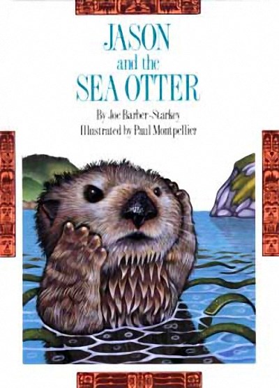  Jason and the Sea Otter. Sabrina Cornish Shartau, Museum Interpreter.