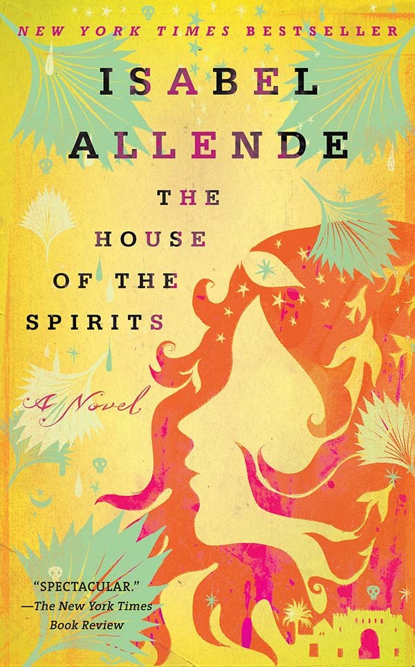 The House of Spirits by Isabel Allende 
