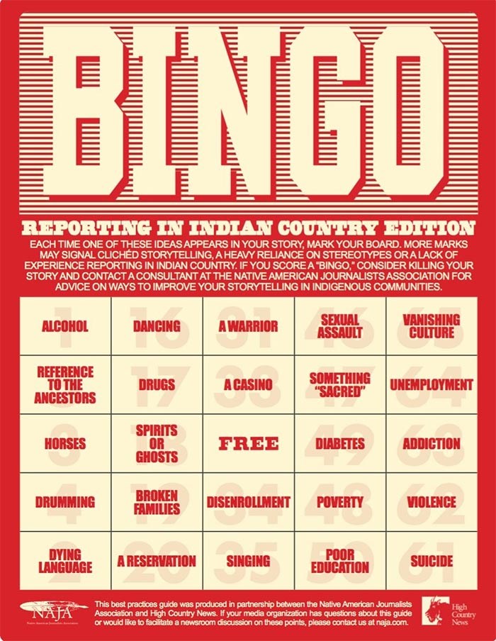  The Native American Journalists Association created this bingo card to help reporters avoid writing cliched and hackneyed stories about Indigenous people. Image courtesy NAJA