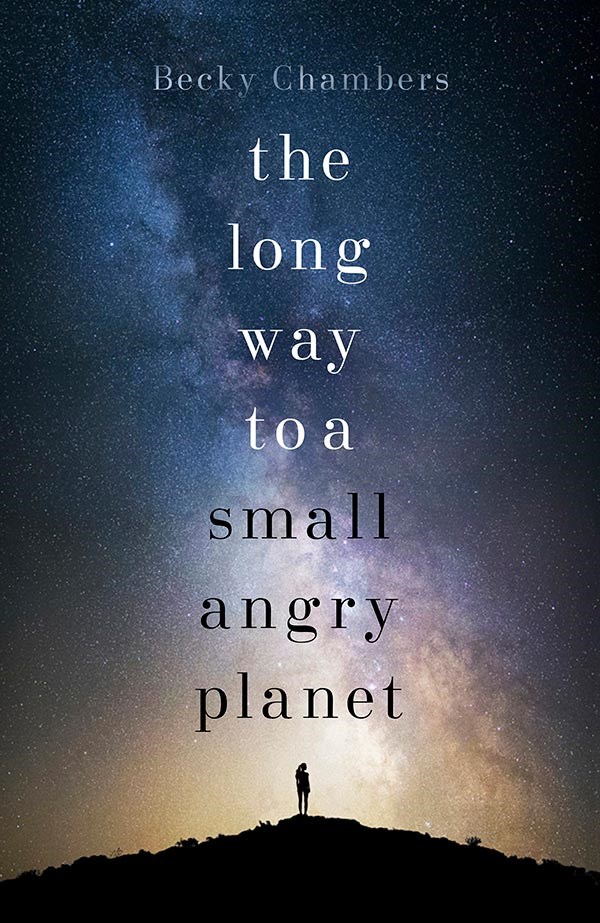 The Long Way to a Small Angry Planet