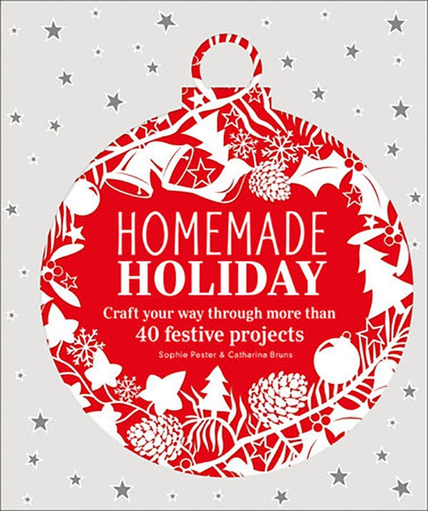 Homemade Holiday by Sophie Pester