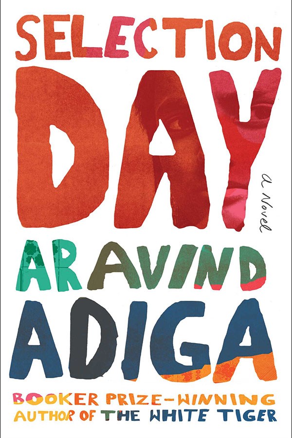 Selection Day by Aravind Adiga