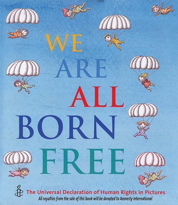 We Are all Born Free by Amnesty International