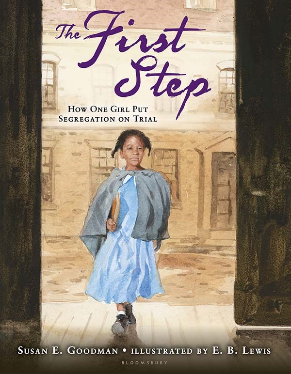 The First Step by Susan E. Goodman