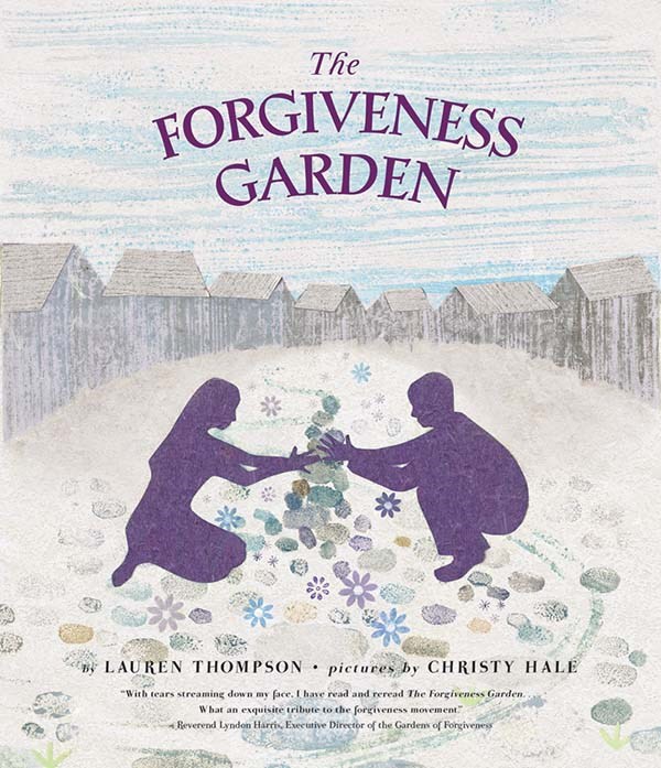 The Forgiveness Garden by Lauren Thompson