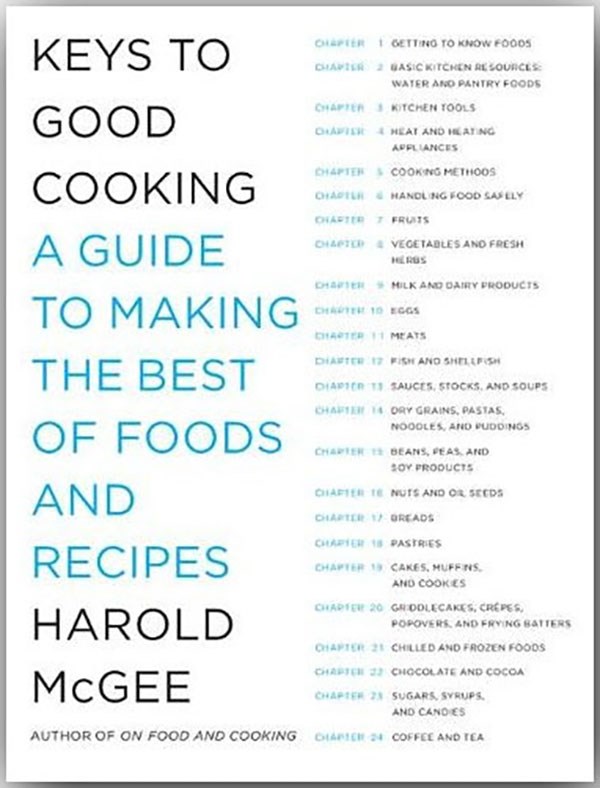 Keys to Good Cooking by Harold McGee