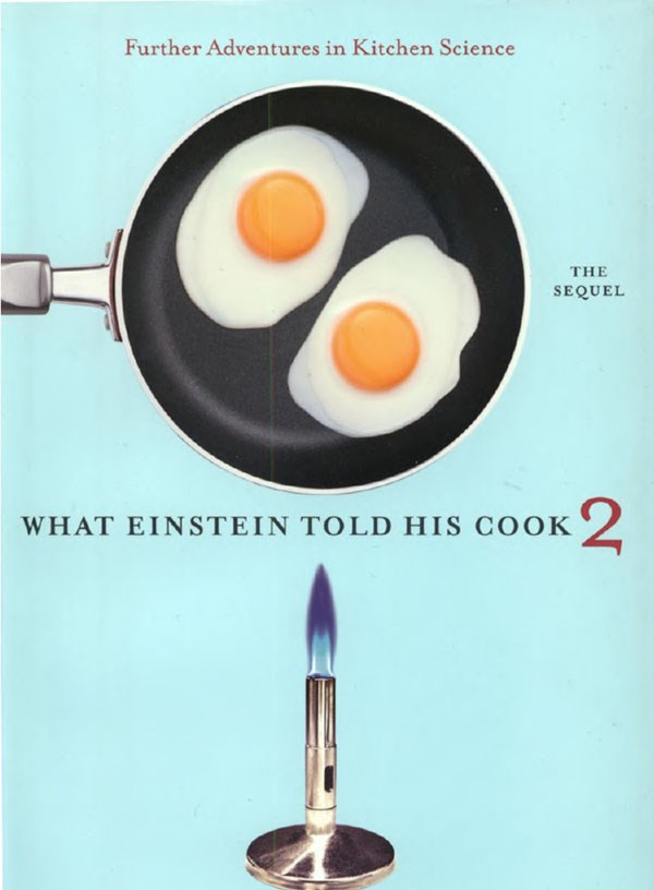 What Einstein Told His Cook 2 by Robert L. Wolke