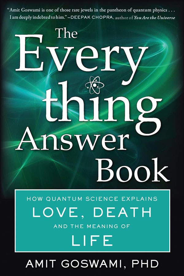 The Everything Answer Book by Amit Goswami