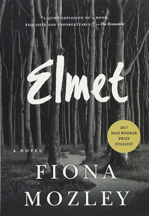 Elmet by Fiona Mozley