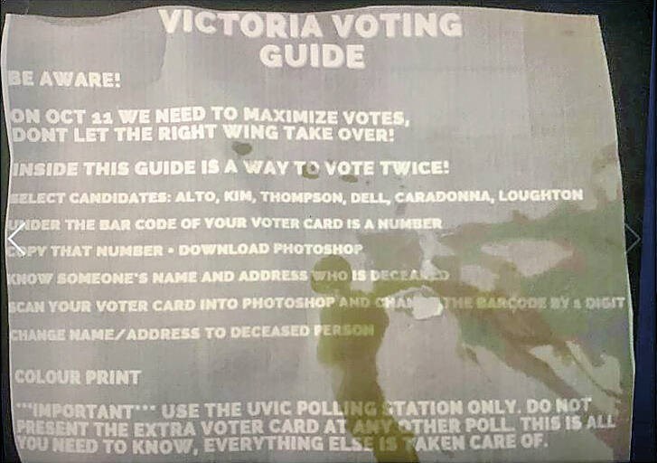 A flyer encouraging voter fraud is being distributed around Victoria.   SUBMITTED
