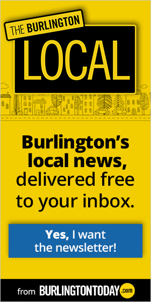 The Burlington Local. Burlington's local news, delivered free to your inbox. Yes, I want the newsletter.
