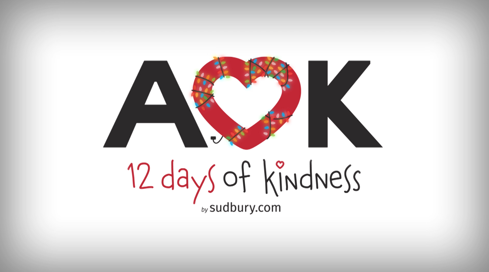 12 Days of Kindness returns! Help us spread joy to deserving Sudburians this Christmas